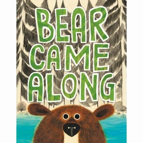 Bear Came Along