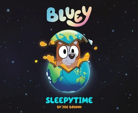Bluey: Sleepytime Hardcover Picture Book