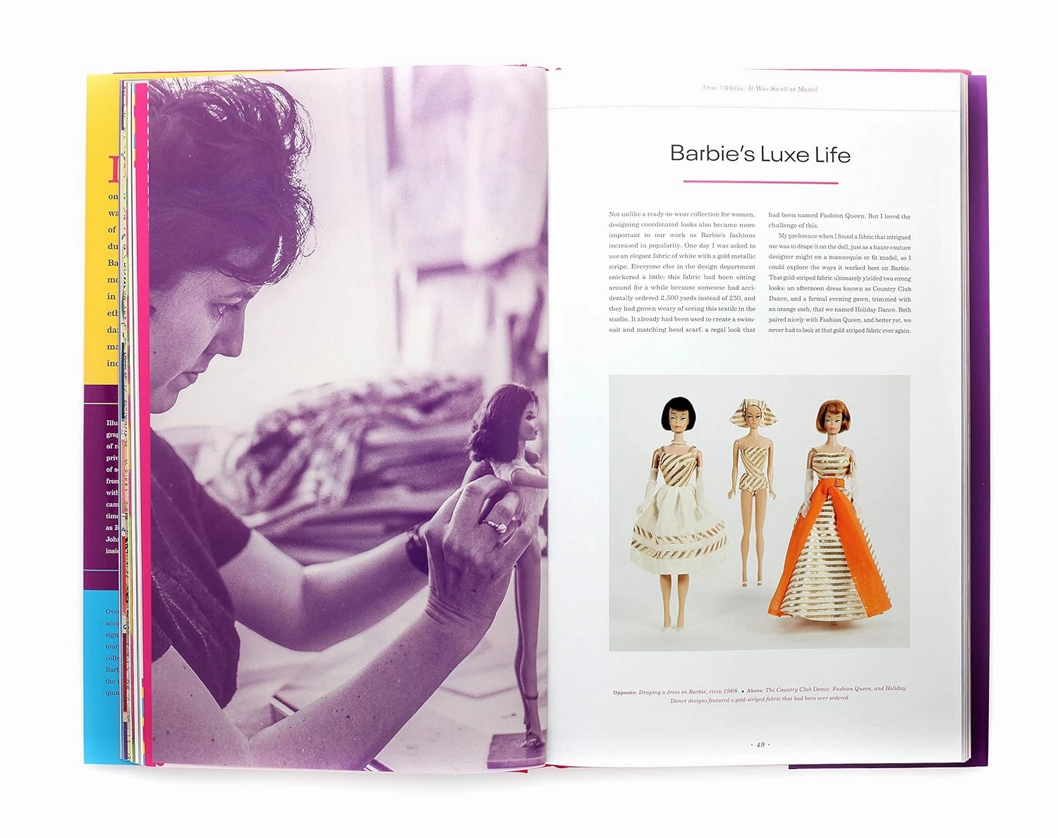 Dressing Barbie : A Celebration of the Clothes That Made America's Favorite Doll for Ages 5 