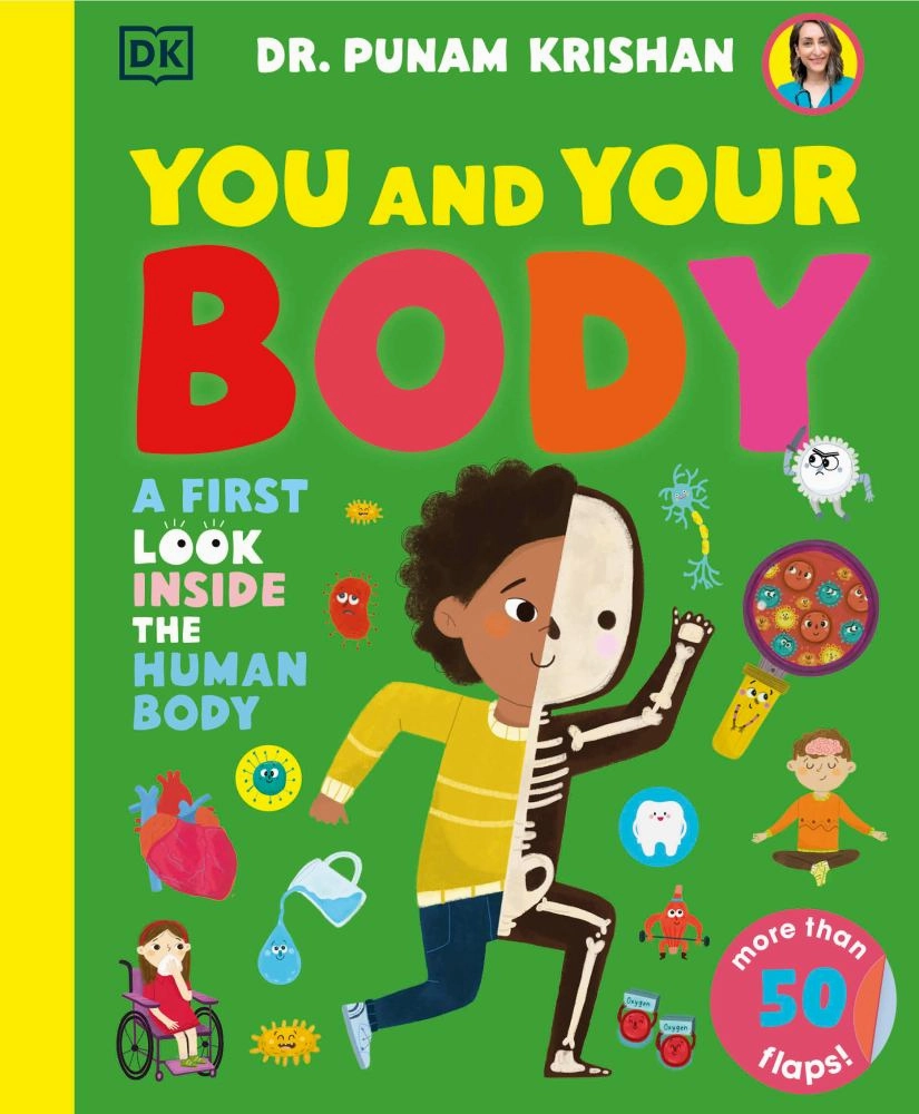 Explore Your Body: Lift-the-Flap Book by Dr. Punam Krishan