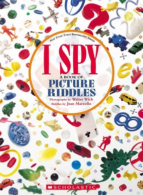 I SPY: A Book of Picture Riddles - Kindergarten to Grade 3