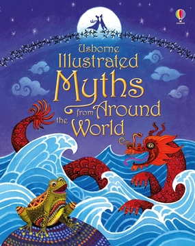 Illustrated Myths From Around The World Story Book for ages 7 