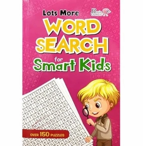 LOTS MORE WORD SEARCH FOR KIDS (BWD)