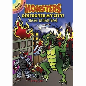 Monsters Destroyed My City! Sticker Activity Book