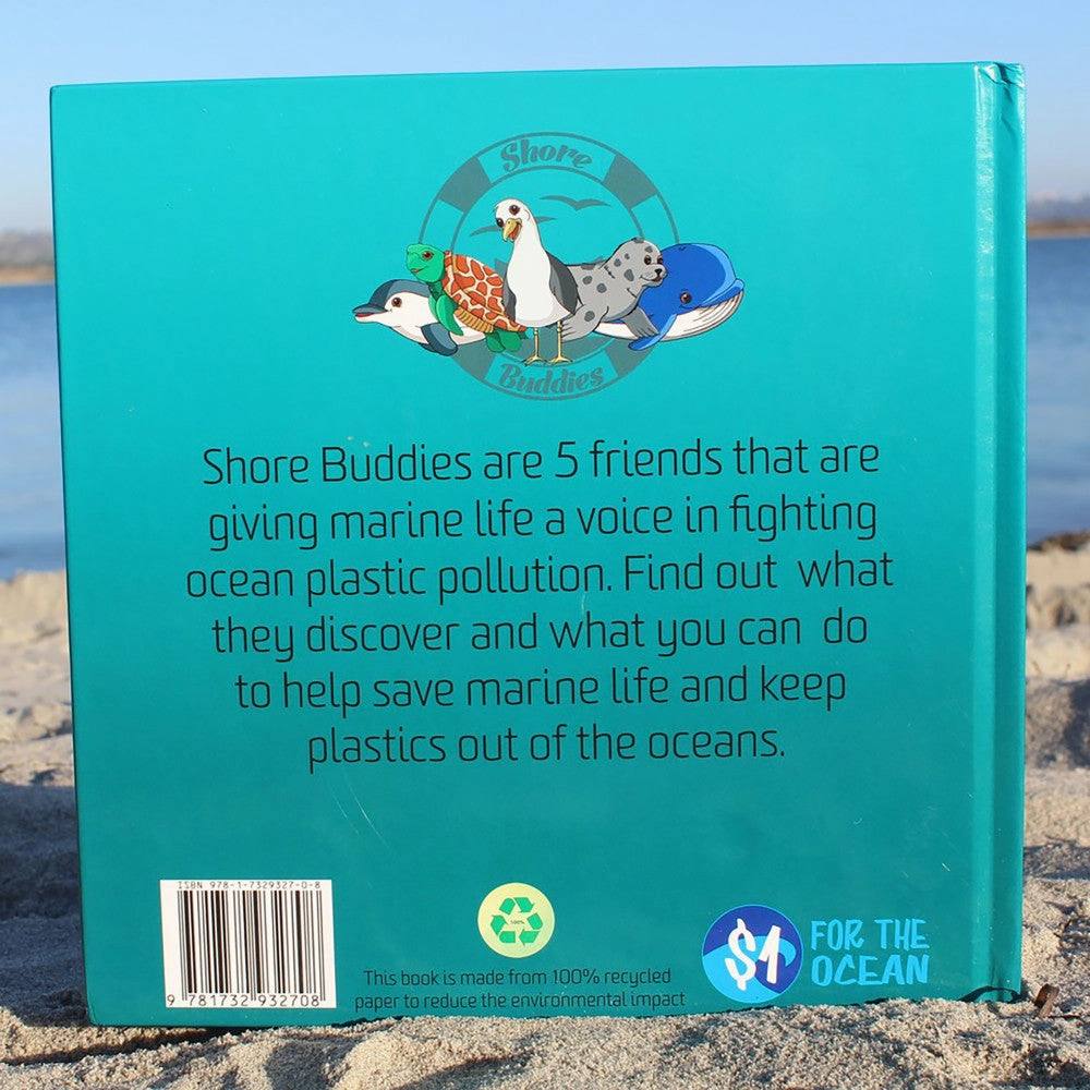 Shore Buddies & The Plastic Ocean: Children's Hardcover Picture Book