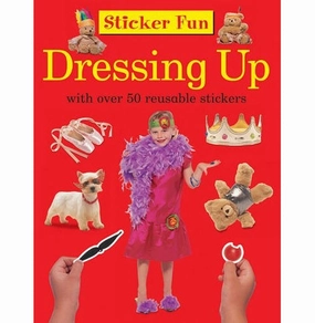Sticker Fun : Dressing Up: With over 50 Reusable Stickers [Paperback] Press Armadillo